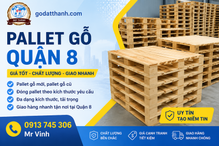 Pallet Gỗ Quận 8 Giá Tốt, Chất Lượng Cao, Giao Nhanh Tận Nơi
