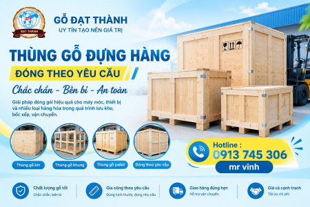 Thùng gỗ đựng hàng chắc chắn, đóng theo yêu cầu tại TP.HCM